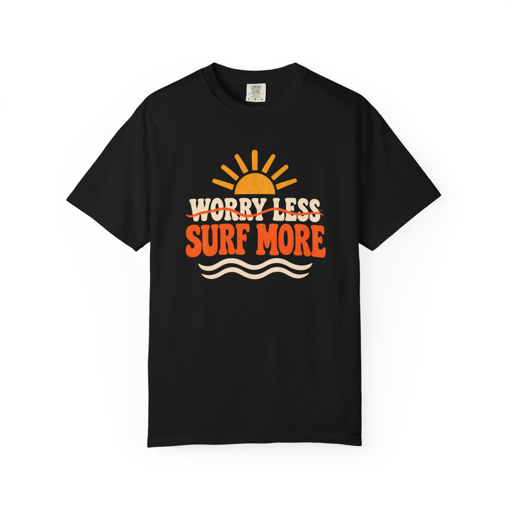 Worry Less Surf More Tee | Retro Sun Wave Shirt | Funny Surf T-Shirt | Comfort Colors Gift