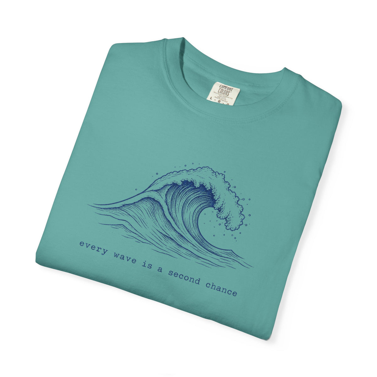 Every Wave Is A Second Chance Tee | Japanese Wave Ink Art Shirt | Inspirational Surf T-Shirt | Comfort Colors