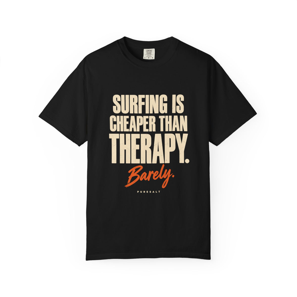 Surfing Is Cheaper Than Therapy tee | Surf Quote T-Shirt