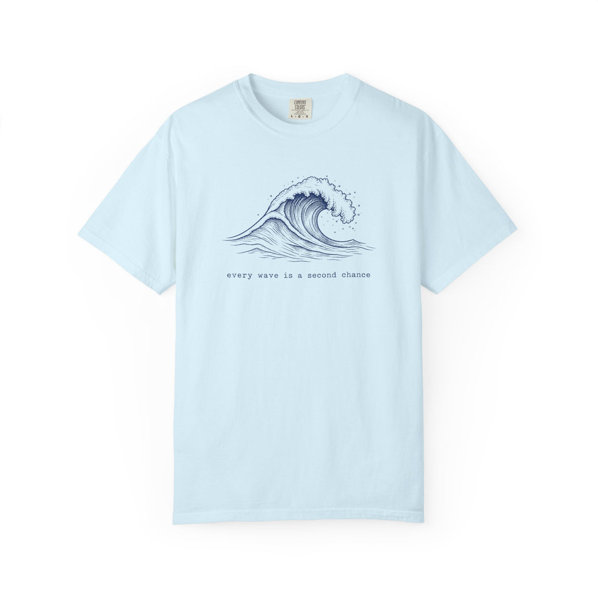 Every Wave Is A Second Chance Tee | Japanese Wave Ink Art Shirt | Inspirational Surf T-Shirt | Comfort Colors