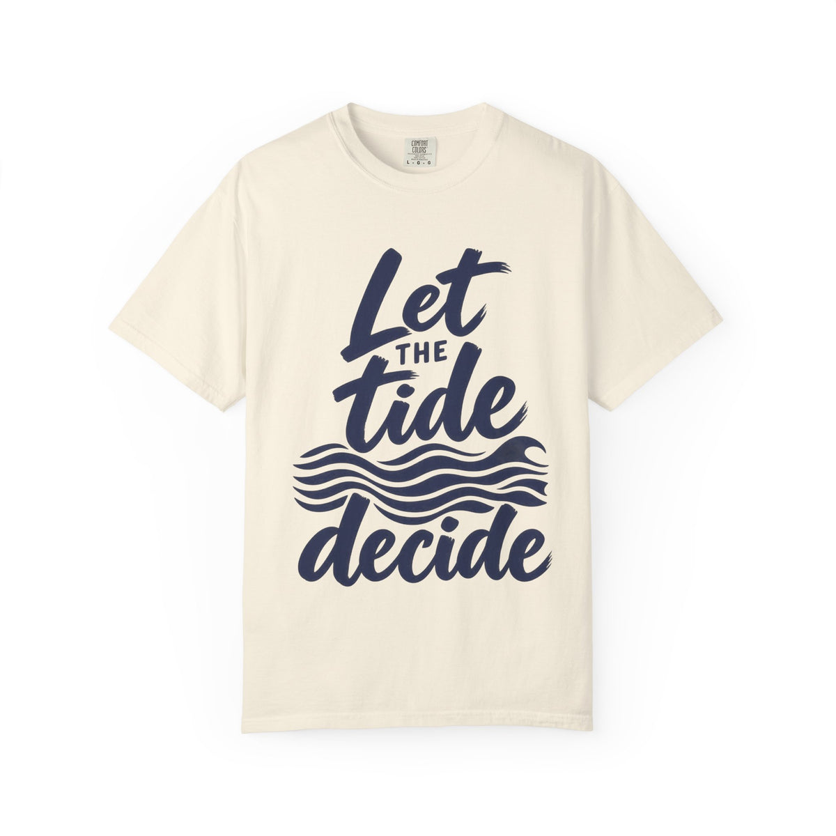 Let The Tide Decide Shirt | Wave Lines Script Tee | Comfort Colors T-Shirt