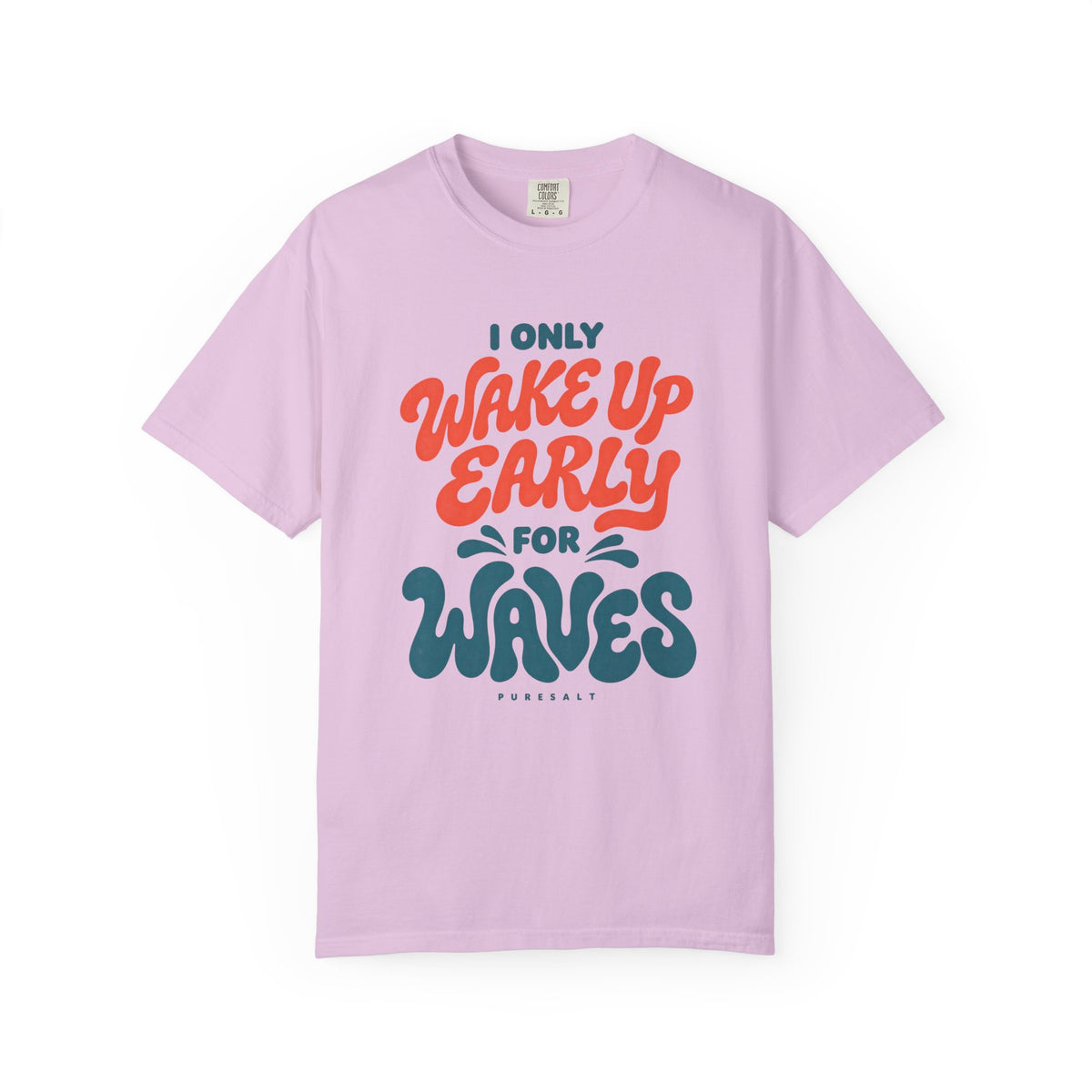 Wake Up Early for Waves T-Shirt — Surf Quote Tee