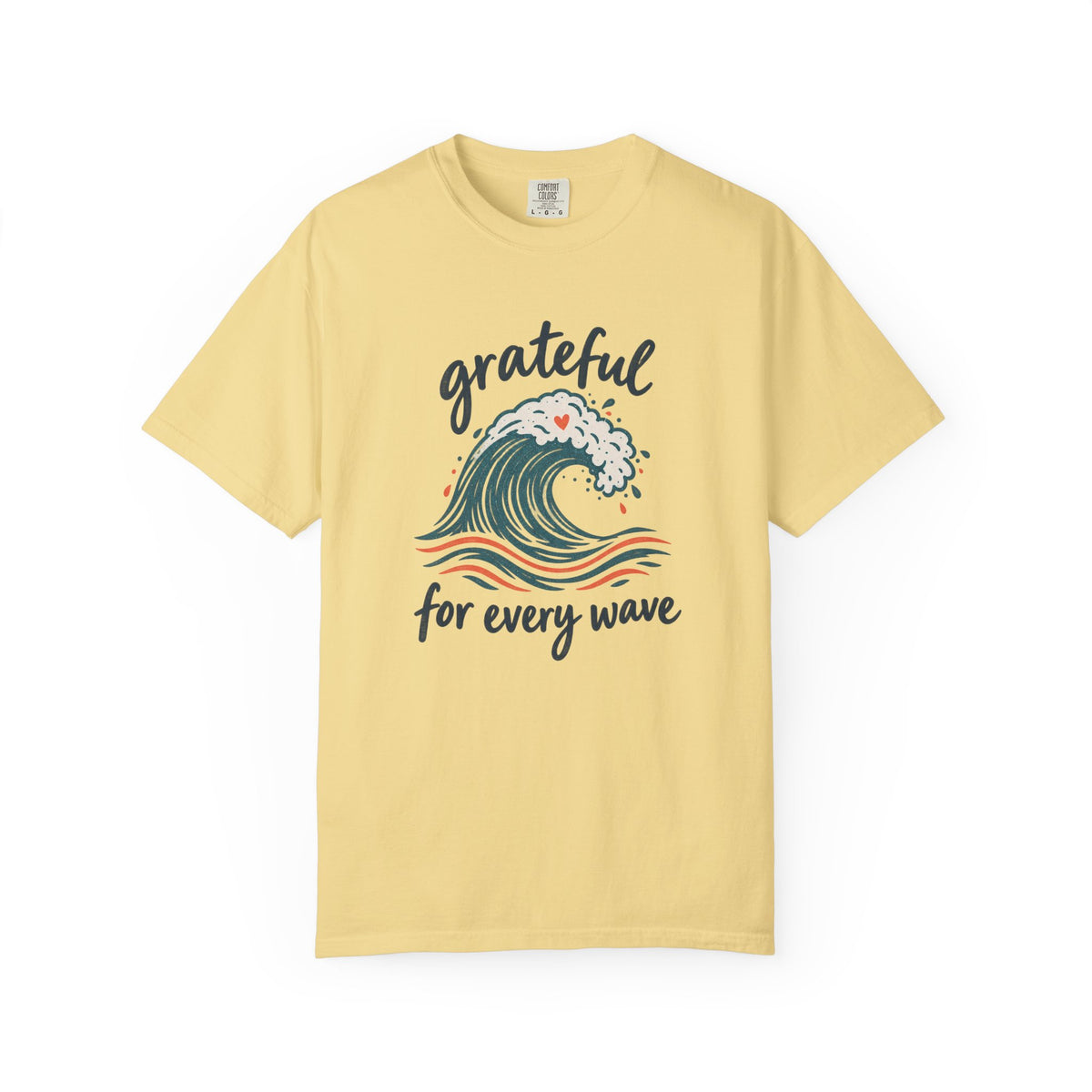 Grateful For Every Wave Tee | Script Wave Heart Shirt | Inspirational Surf T-Shirt | Comfort Colors Gift