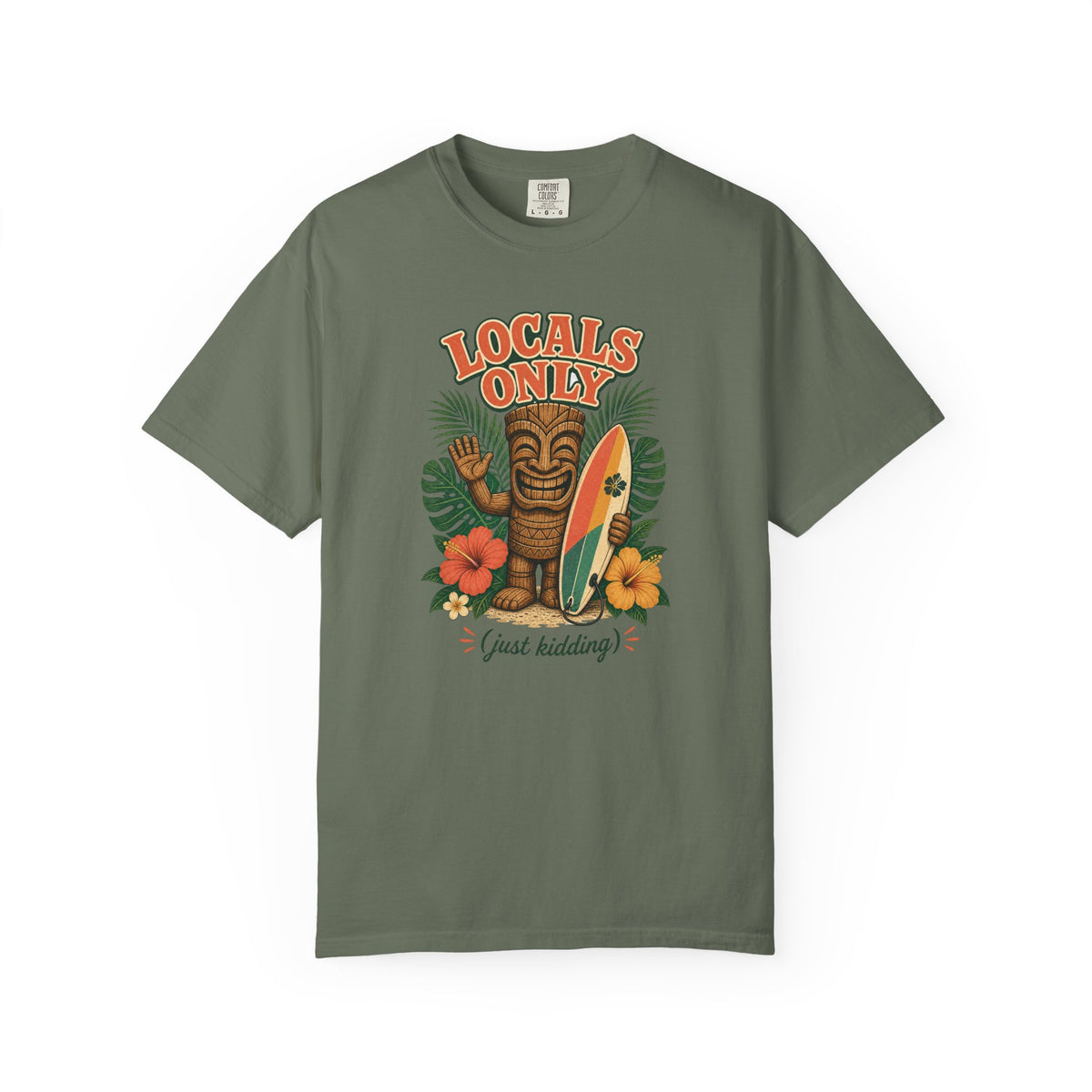 Locals Only (Just Kidding) Tee | Funny Tiki Surf Shirt | Retro Beach T-Shirt | Comfort Colors Gift
