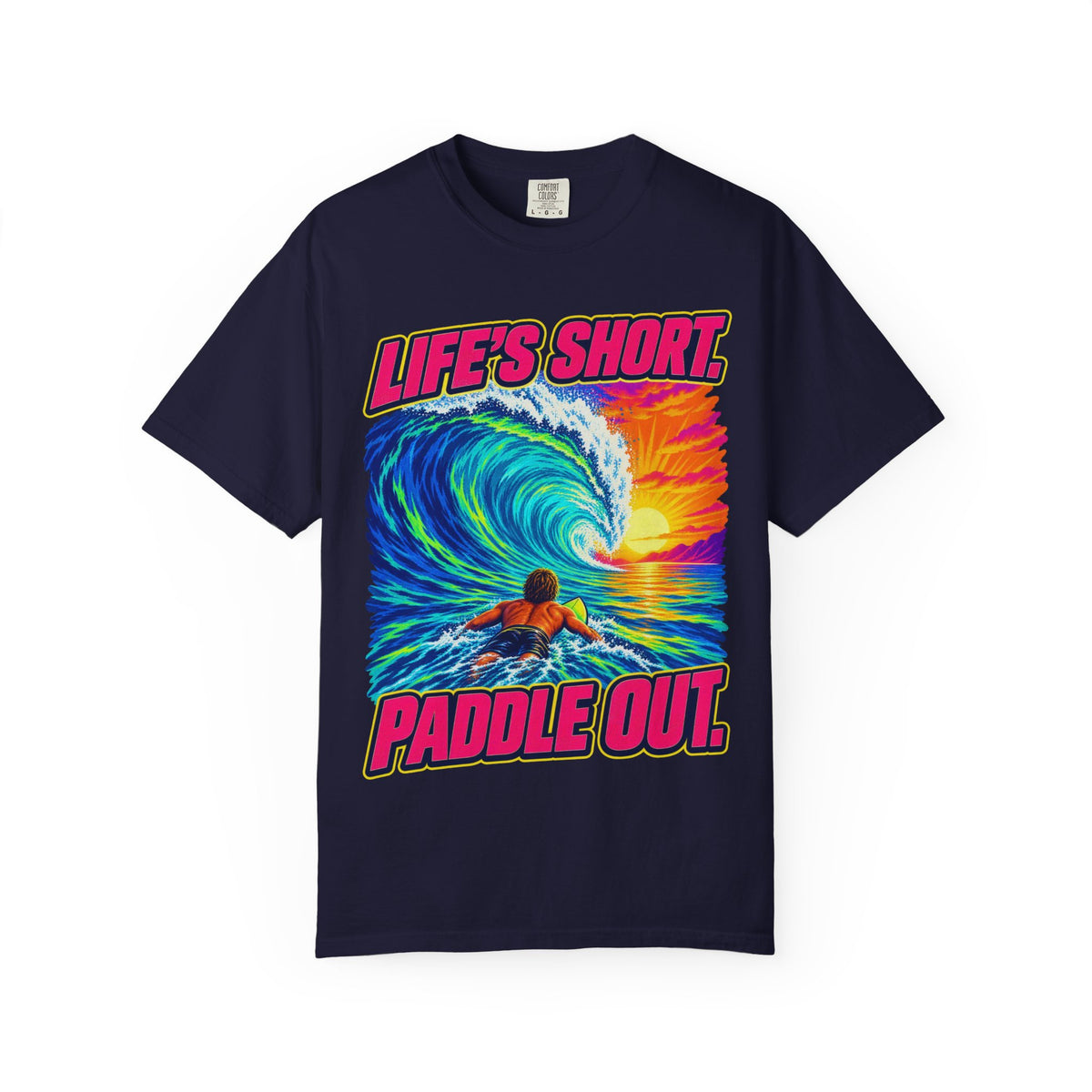 Life's Short Paddle Out Tee | Surf Motivation Shirt | Retro Surfboard T-Shirt | Comfort Colors