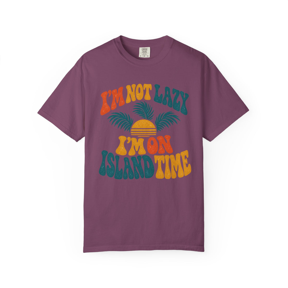 Island Time T-Shirt — "I'm Not Lazy, I'm on Island Time" Retro Sunset Tee