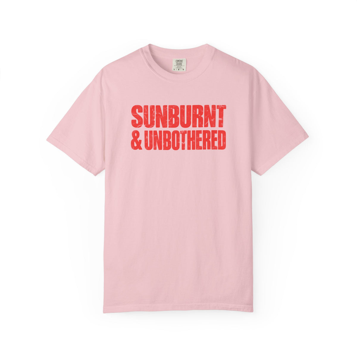 Sunburnt and Unbothered Tee | Funny Summer Shirt | Beach Vacation T-Shirt | Comfort Colors Womens Tee