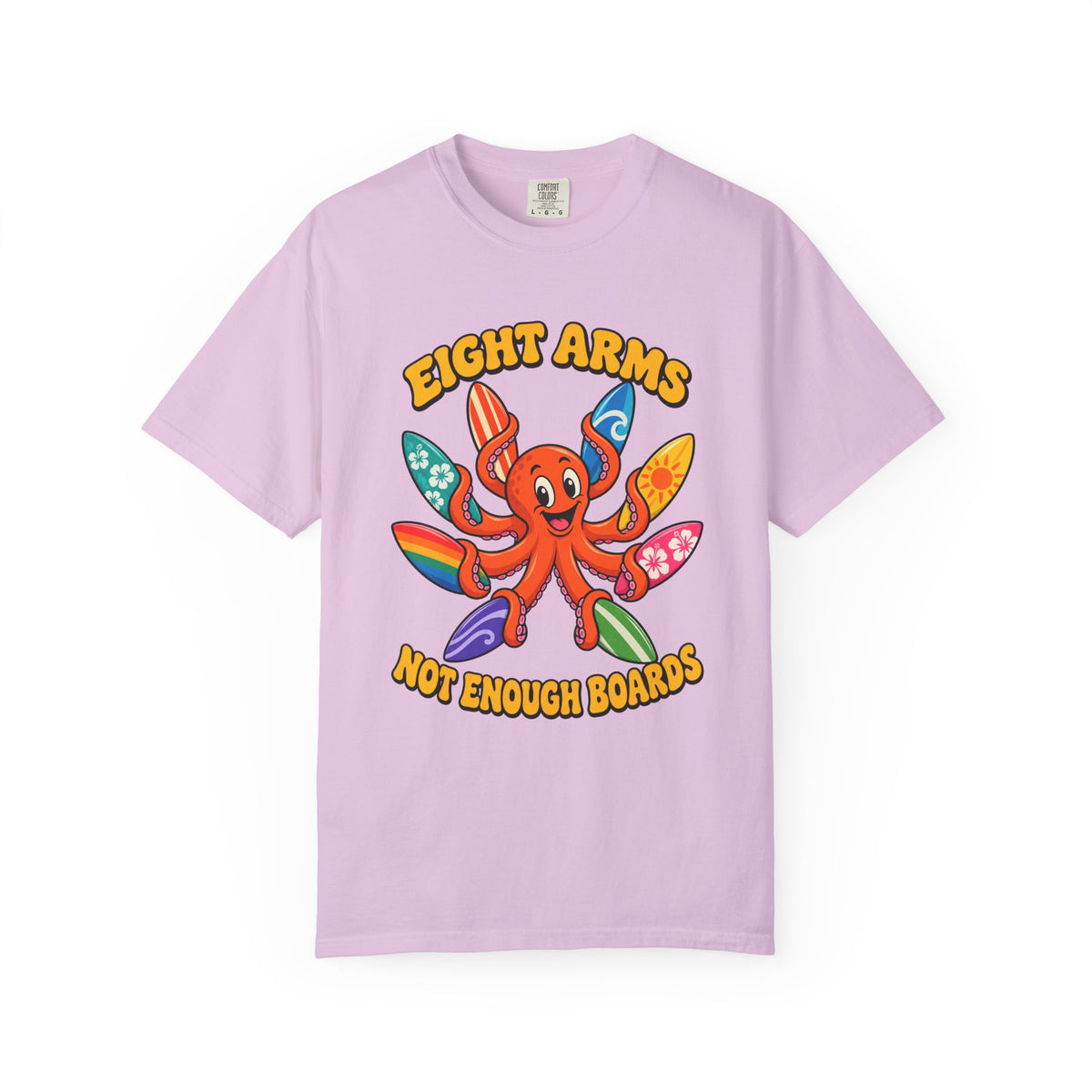Eight Arms Not Enough Boards Tee | Funny Octopus Surfboard Shirt | Surf Quiver T-Shirt | Comfort Colors