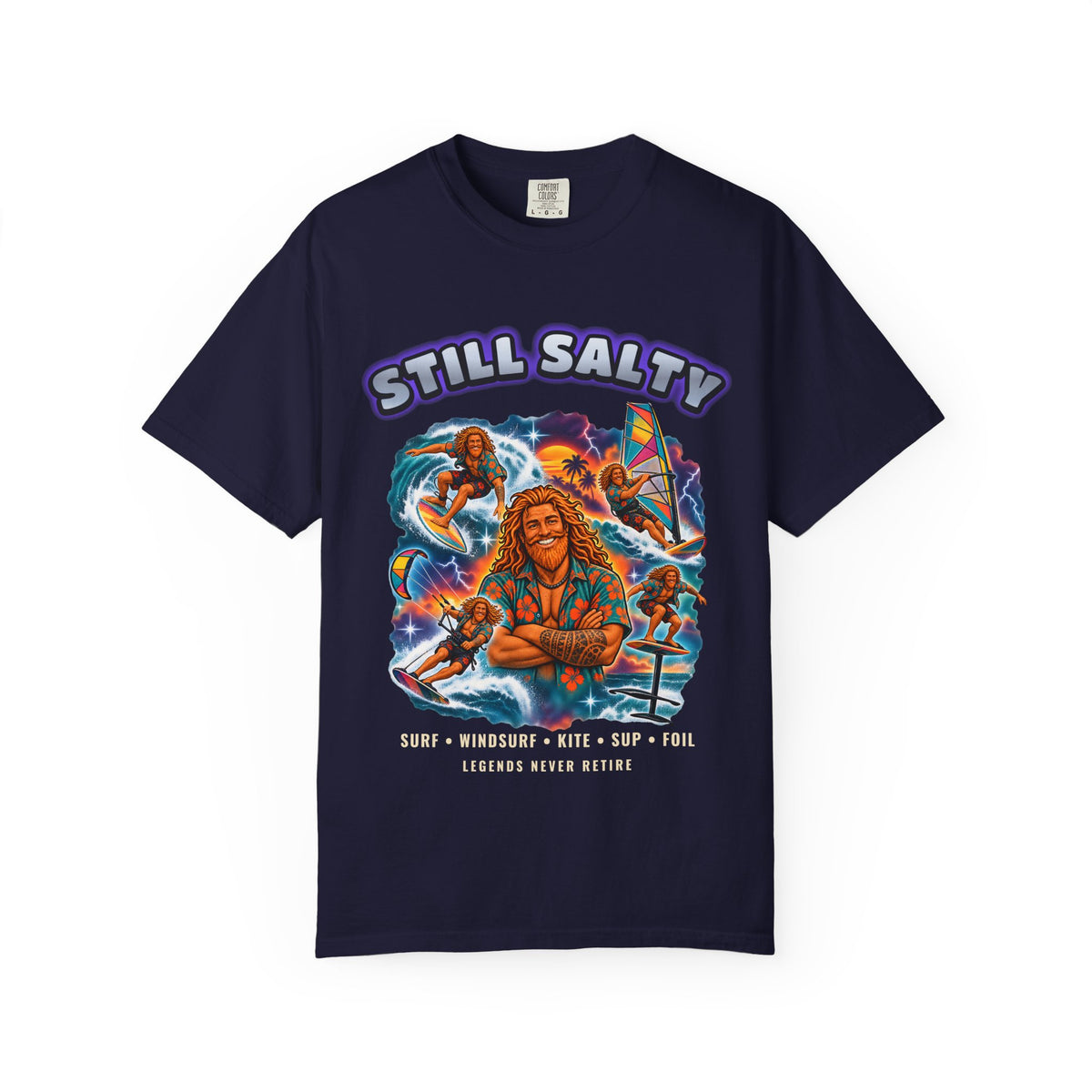 Still Salty Legends Shirt | Windsurf Kite SUP Foil Tee | Comfort Colors T-Shirt