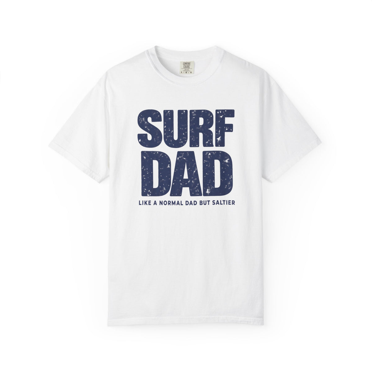 Surf Dad Tee | Like A Normal Dad But Saltier | Funny Surfer Dad Shirt | Fathers Day Surf Gift