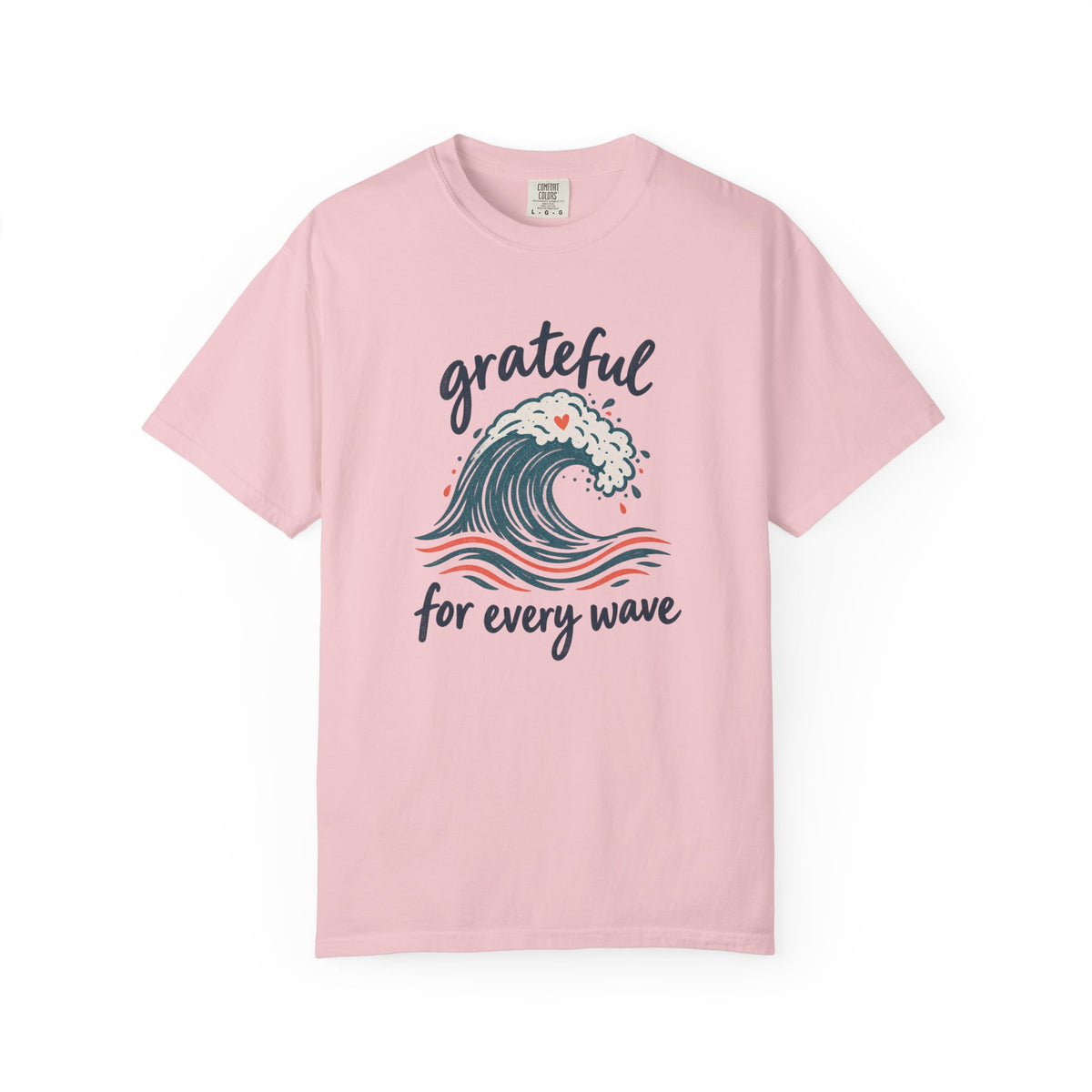Grateful For Every Wave Tee | Script Wave Heart Shirt | Inspirational Surf T-Shirt | Comfort Colors Gift
