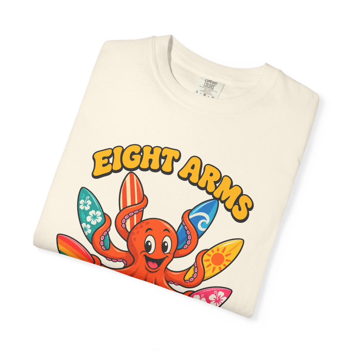 Eight Arms Not Enough Boards Tee | Funny Octopus Surfboard Shirt | Surf Quiver T-Shirt | Comfort Colors