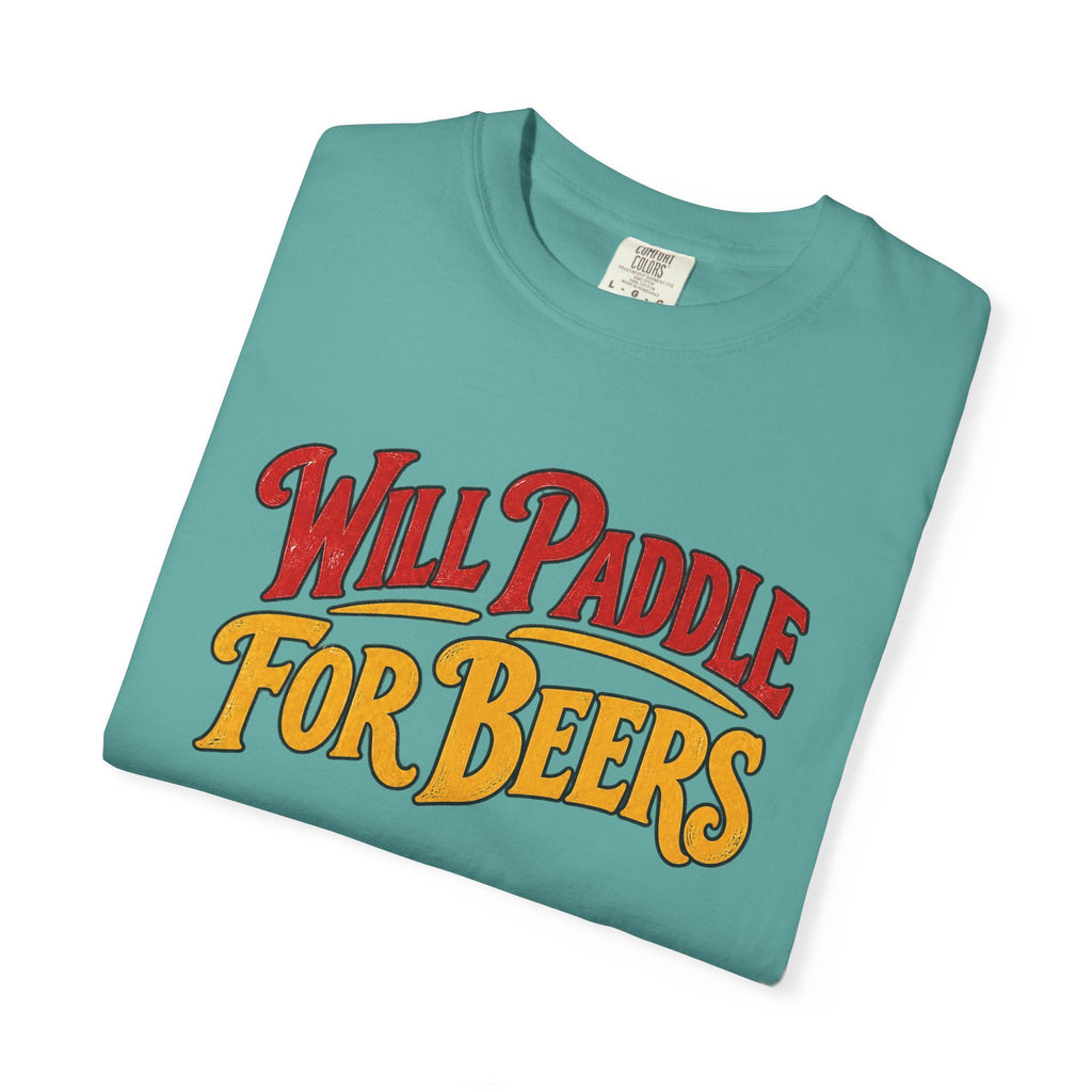 Will Paddle For Beers Tee | Funny Surf Beer Shirt | Kayak SUP Paddle T-Shirt | Comfort Colors Surfer Gift