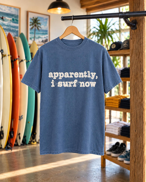 Apparently I Surf Now tee mockup on a hanger