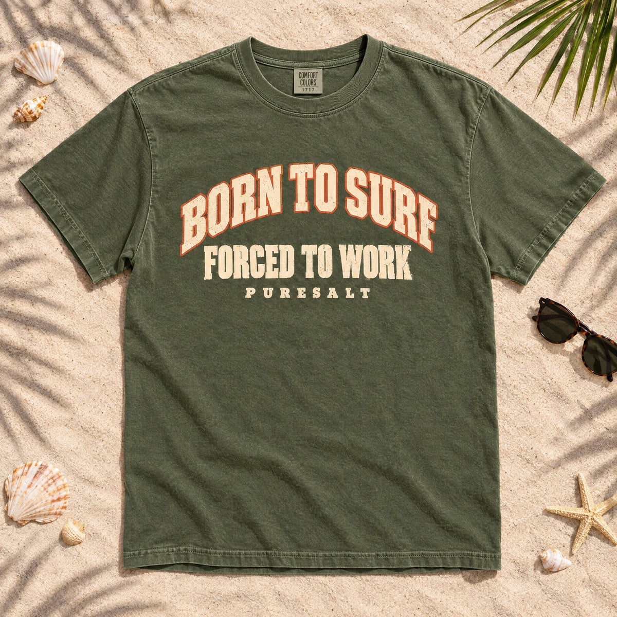 Born to Surf Forced to Work T-Shirt tee mockup 1
