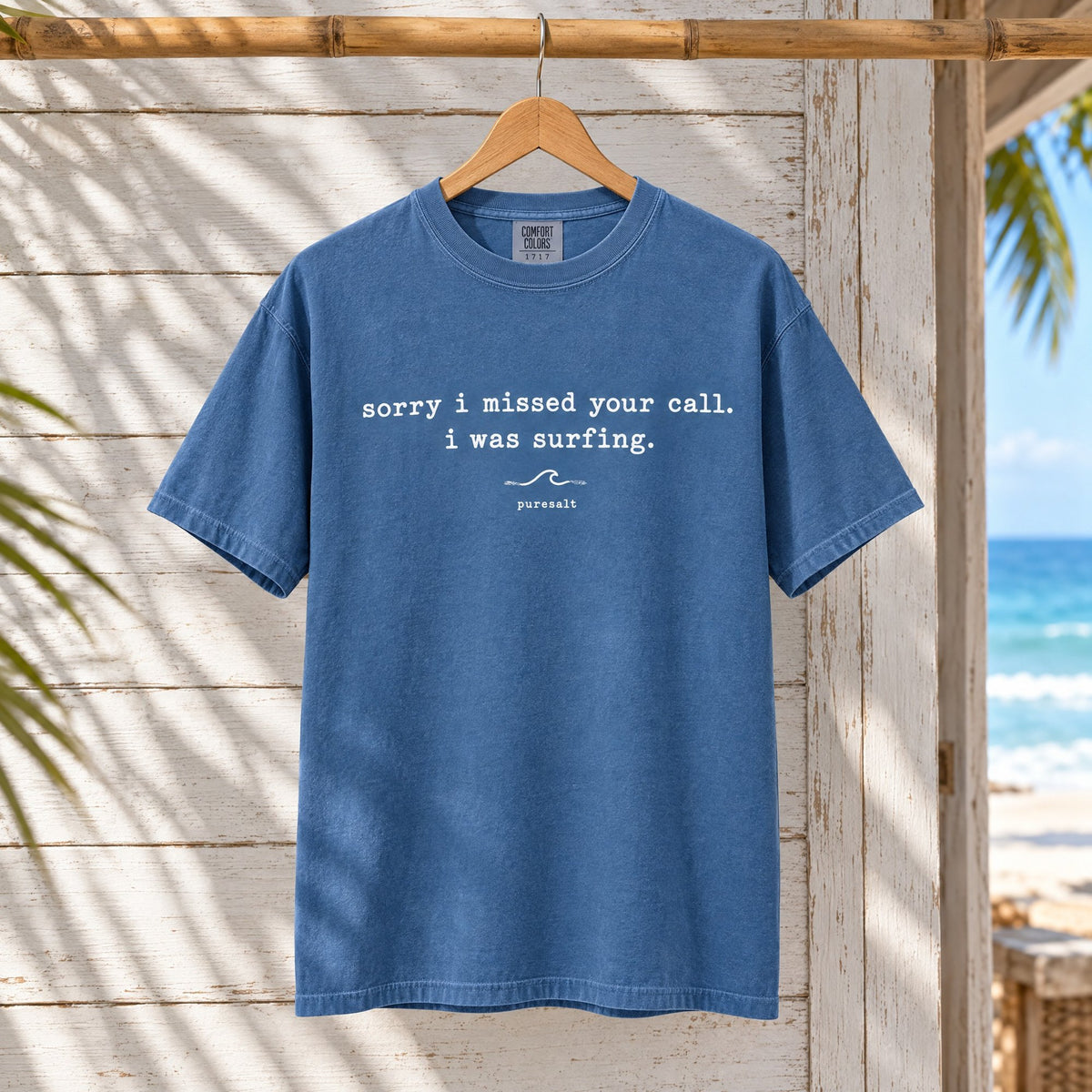Sorry I missed your call I was surfing Unisex Garment-Dyed T tee mockup 3