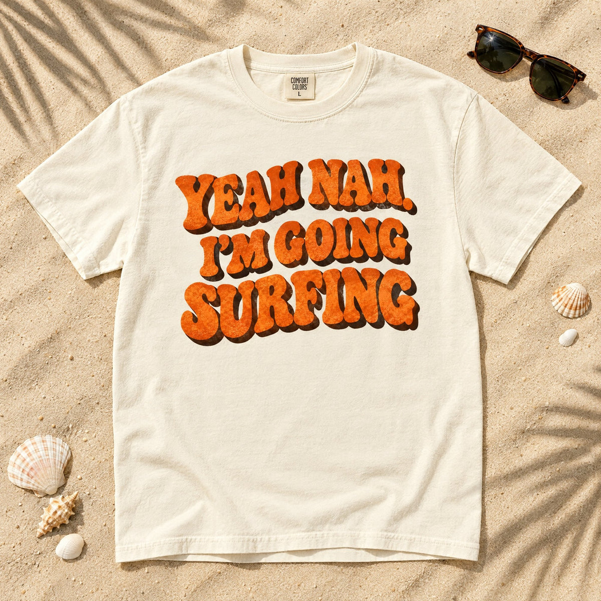 Yeah Nah I'm Going Surfing T-shirt tee mockup 1